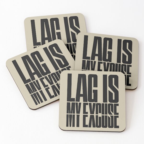 Item preview, Lag Is My Excuse – Gamer Humor Typography designed and sold by ManggaeJM.