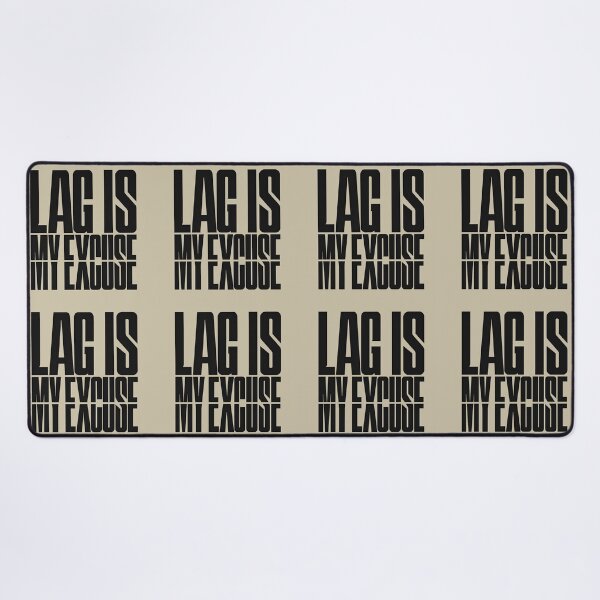 Item preview, Lag Is My Excuse – Gamer Humor Typography designed and sold by ManggaeJM.