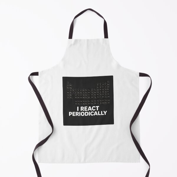 Item preview, I React Periodically Funny Chemistry Periodic Table Design designed and sold by Nawi32.