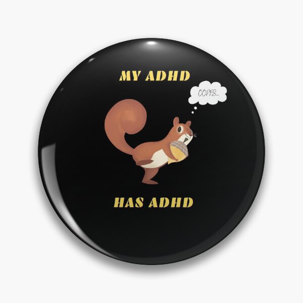 Item preview, My ADHD has ADHD Funny Squirrel Gifts designed and sold by T-version.