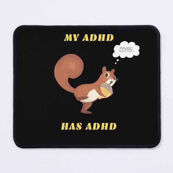 Item preview, My ADHD has ADHD Funny Squirrel Gifts designed and sold by T-version.