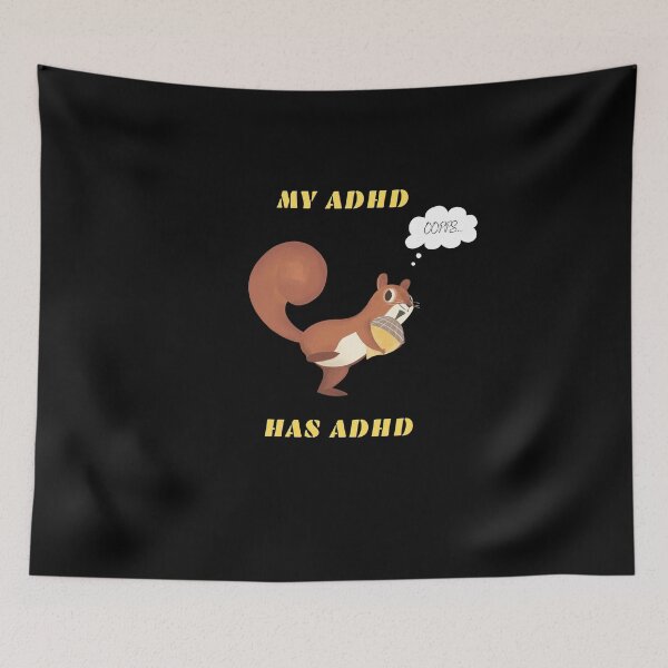 Item preview, My ADHD has ADHD Funny Squirrel Gifts designed and sold by T-version.