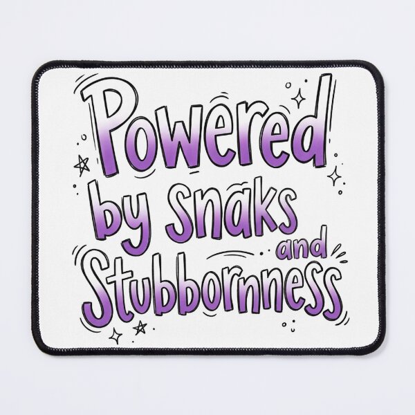 Item preview, Powered by Snacks and Stubbornness designed and sold by Aki and Akiro.