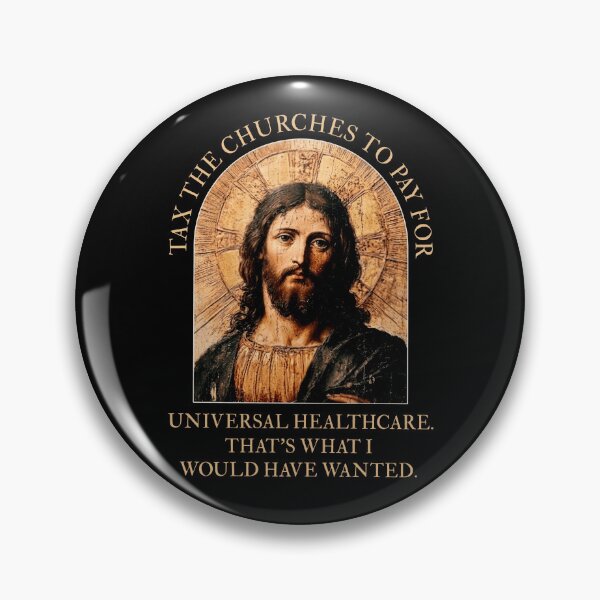 Artikelvorschau, Die Kirchen sollten besteuert werden, um die allgemeine Gesundheitsversorgung zu finanzieren – das hätte ich mir gewünscht. entworfen und verkauft von sawczy-shop.
