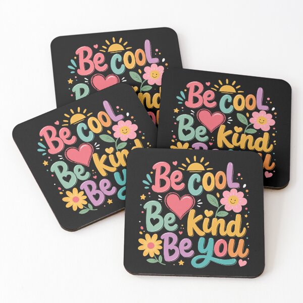 Item preview, Be Cool Be Kind Be You Inspirational Quote Kindness Self Love Empowerment designed and sold by HumansStuck12.