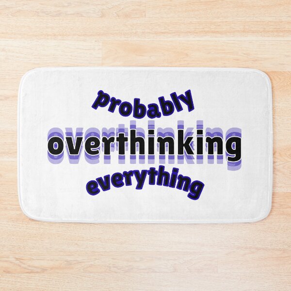 Item preview, Probably Overthinking Everything Layered Text Graphic designed and sold by Snedsdigital.