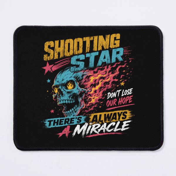 Item preview, Shooting Star Don't Lose Our Hope There's Always Miracle Motivational Skull Resilience designed and sold by HumansStuck12.