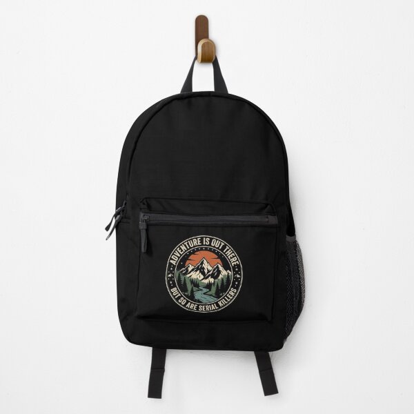 Item preview, Adventure Is Out There But So Are Serial Killers designed and sold by dudelinart.