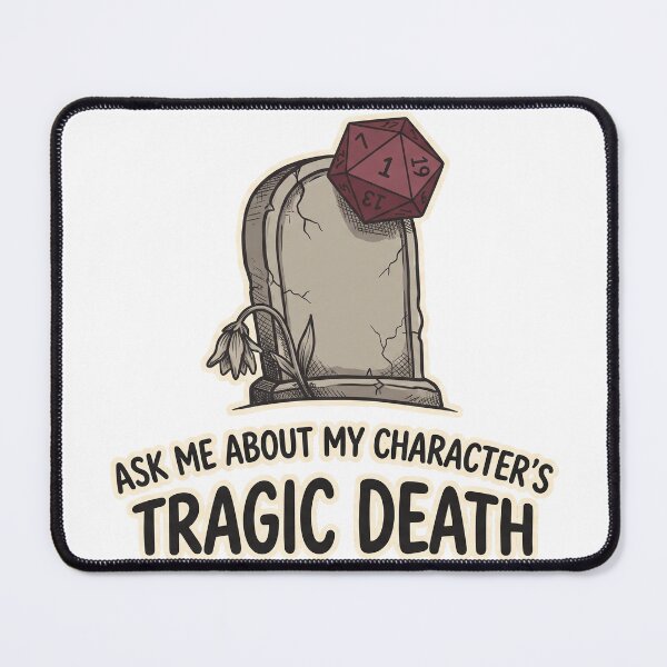 Item preview, Ask Me About My Character's Tragic Death - Funny TTRPG Gift designed and sold by Wanderquill Studio.