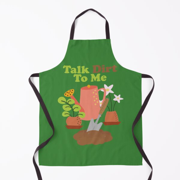 Item preview, Talk Dirt To Me . gardening. gardener. plant dad. plant lover. designed and sold by NPC-wear.