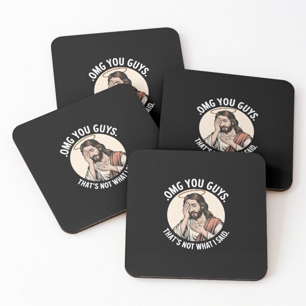 Item preview, Omg You Guys That's Not What I Said Jesus Disappointed designed and sold by carmenfischer2.