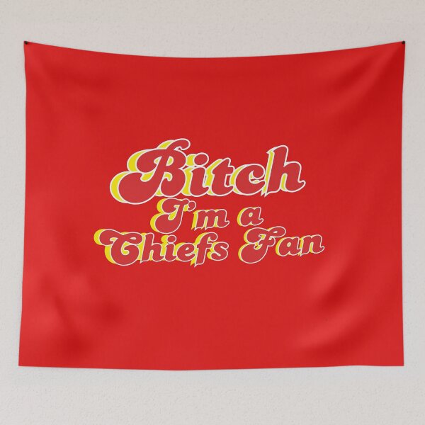 Item preview, Bitch I'm a Chiefs Fan Kansas City NFL designed and sold by Kaibosh21.