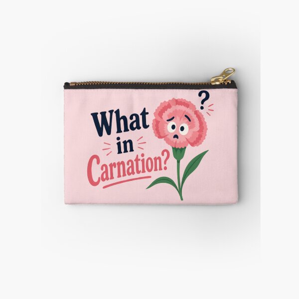 Item preview, What in Carnation Funny Flower Pun Flower Quote  designed and sold by Cerys-GS.