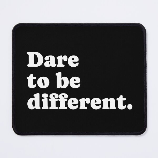Item preview, Dare To Be Different designed and sold by PublicArtDesign.