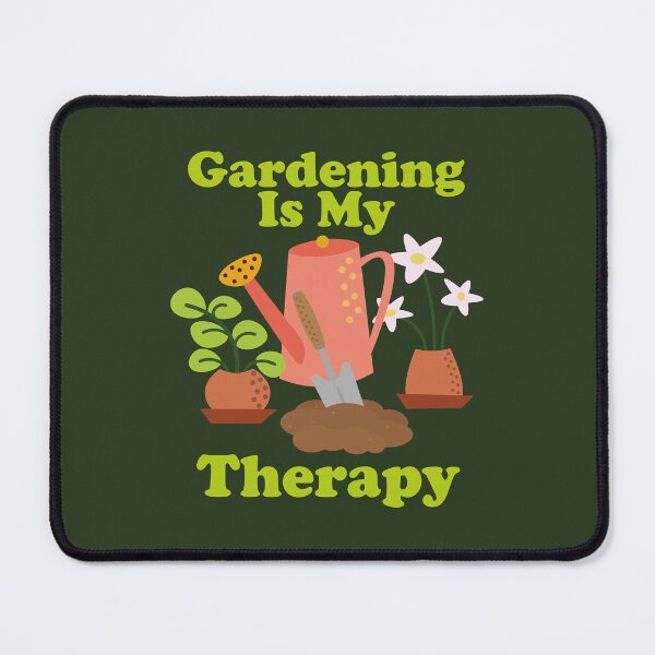 Item preview, Gardening Is My Therapy. gardening. gardener. plant dad. plant lover. designed and sold by NPC-wear.