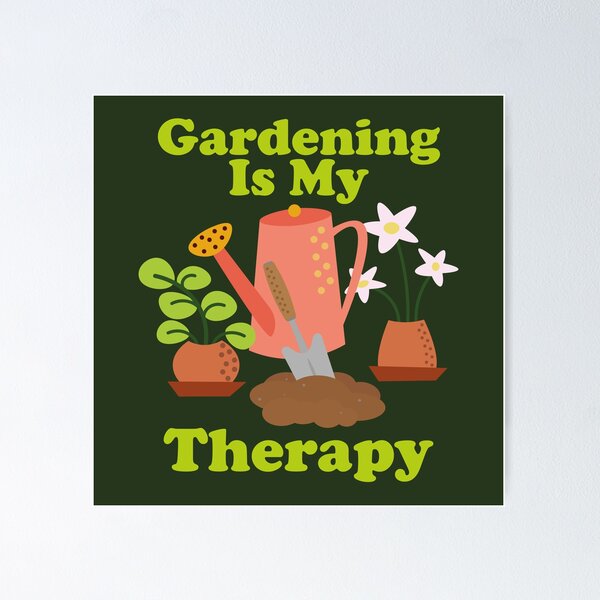 Item preview, Gardening Is My Therapy. gardening. gardener. plant dad. plant lover. designed and sold by NPC-wear.