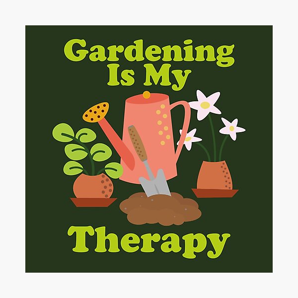 Item preview, Gardening Is My Therapy. gardening. gardener. plant dad. plant lover. designed and sold by NPC-wear.