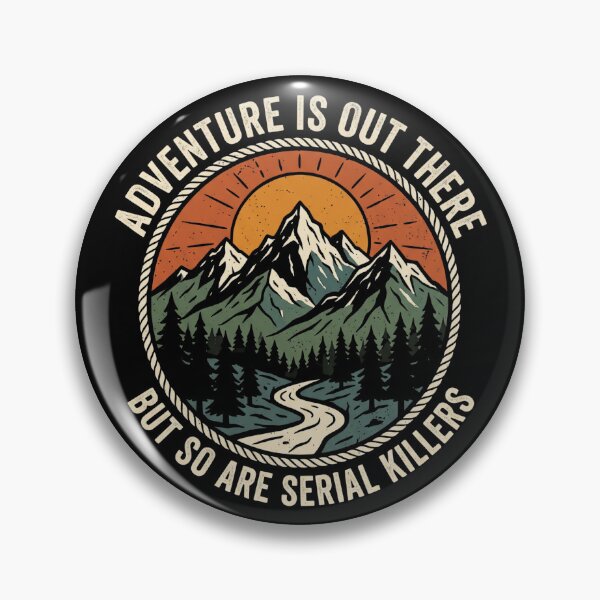 Item preview, Retro Adventure Is Out There But So Are Serial Killers  designed and sold by dudelinart.