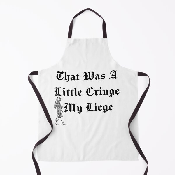 Item preview, That Was A Little Cringe My Liege designed and sold by NoodleBop.