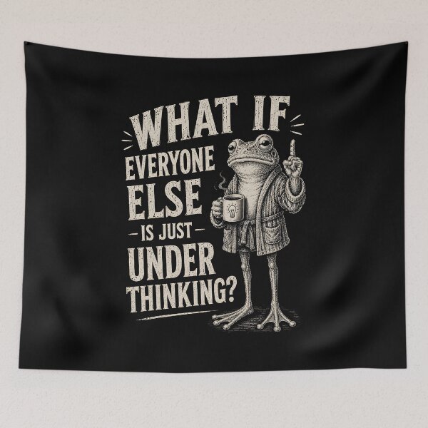 Item preview, What If Everyone Else is Just Underthinking designed and sold by CelidaBonde.