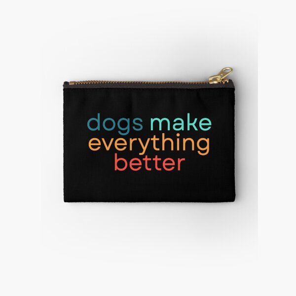 Item preview, Dogs make everything better designed and sold by Dondonmart.