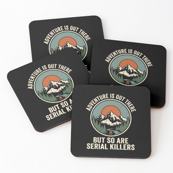 Item preview, Adventure Is Out There But So Are Serial Killers Campfire Retro designed and sold by dudelinart.