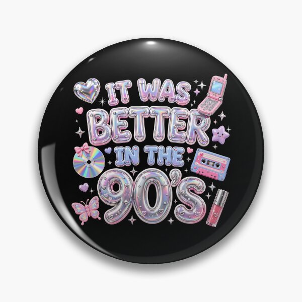 Item preview, It Was Better In The 90s Vintage, Retro Y2K Pastel Metallic, Nostalgic 1990s Vibe designed and sold by Keingdesign.