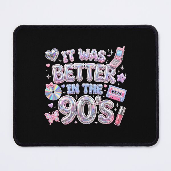 Item preview, It Was Better In The 90s Vintage, Retro Y2K Pastel Metallic, Nostalgic 1990s Vibe designed and sold by Keingdesign.