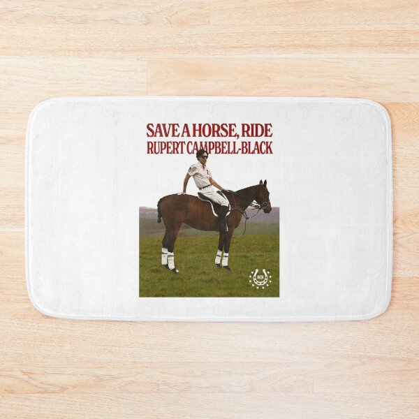 Item preview, save a horse, ride rupert campbell-black designed and sold by Muhammad  Javed Arif.