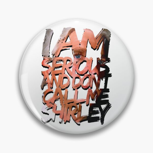 Item preview, Don’t Call Me Shirley designed and sold by Migoche Créations.