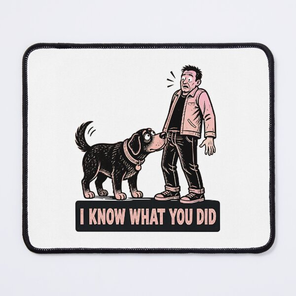 Item preview, Funny Dog Sniffing Man I Know What You Did Meme designed and sold by RareVisuals.