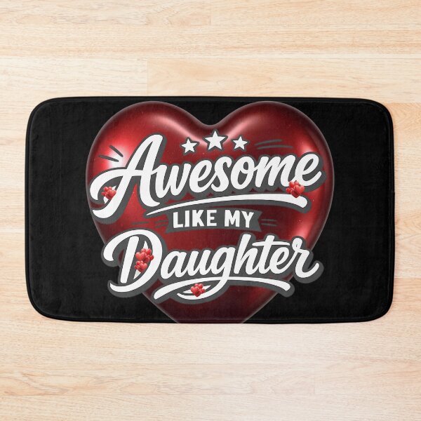Item preview, Awesome Like My Daughter – Funny Proud of Daughter Dad Love designed and sold by Genius Geek.