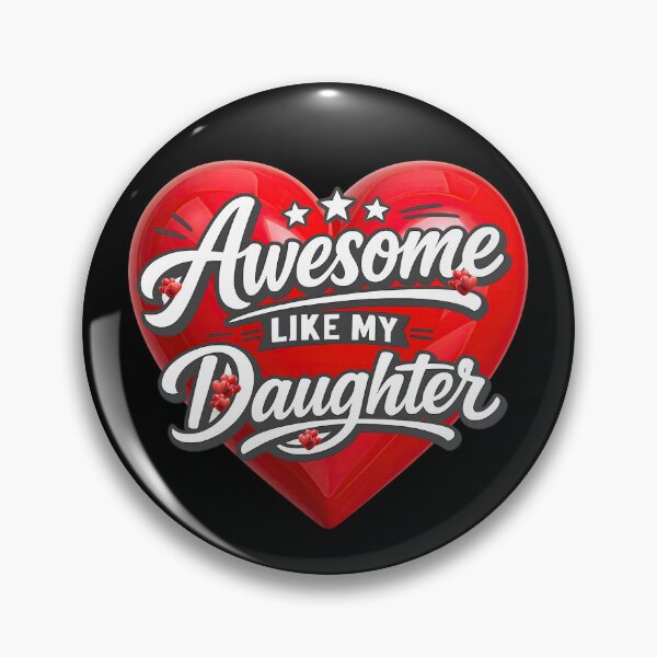 Item preview, Awesome Like My Daughter – Funny Proud of Daughter Dad Love designed and sold by Genius Geek.