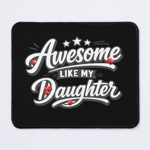 Item preview, Awesome Like My Daughter – Funny Proud of Daughter Dad Love designed and sold by Genius Geek.