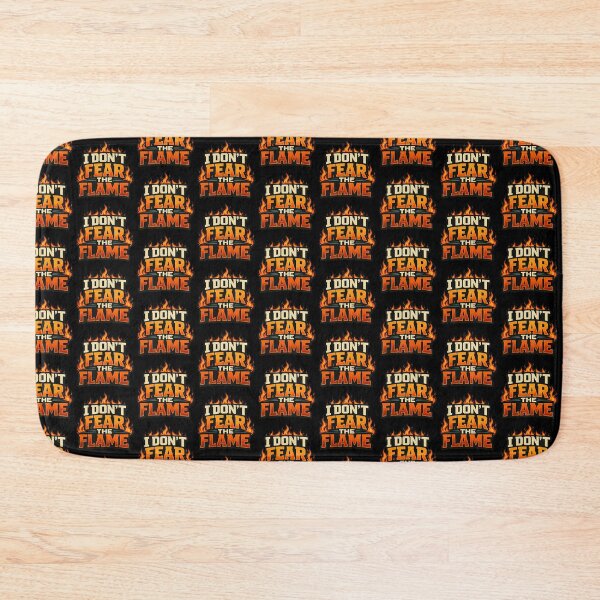 Item preview, I Don't Fear the Flame Funny Fire Typography Shirt designed and sold by TeeTimeTreasure.