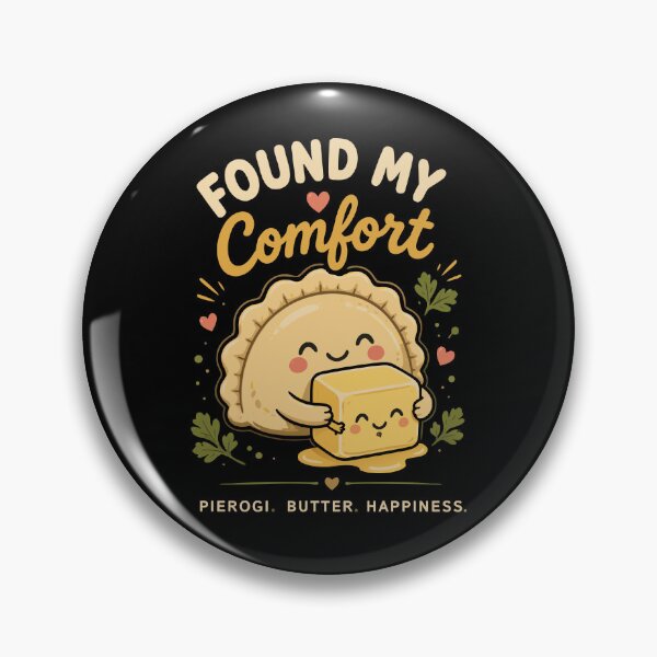 Item preview, Found My Comfort | Pierogi Butter Happiness | Cute Kawaii Polish Food Lover Gift designed and sold by happyrays.