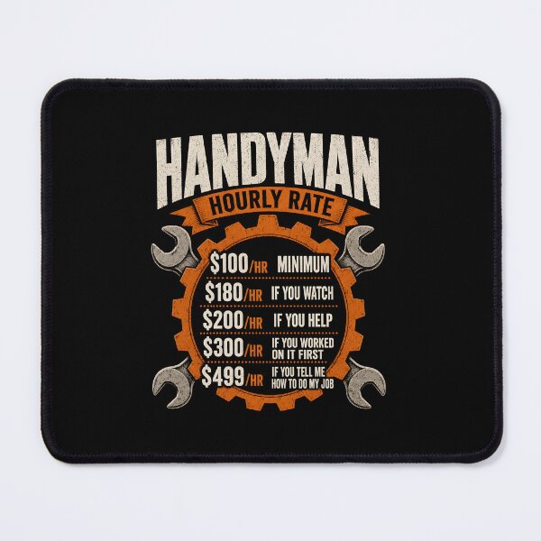 Item preview, Handyman hourly rate Funny Handyman designed and sold by GanusTom.