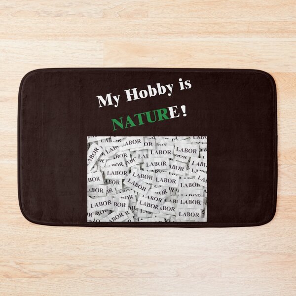 Item preview, My Hobby is Nature! A Fun Gifts for a Lab Technician, Researcher, Scientist, or Analyst. designed and sold by DSoriaDesign.