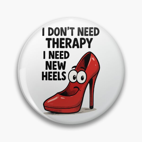 Item preview, High Heels Therapy Cartoon: Comic shoes with a saying designed and sold by Pineapple-Tree.