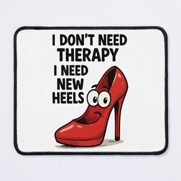 Item preview, High Heels Therapy Cartoon: Comic shoes with a saying designed and sold by Pineapple-Tree.