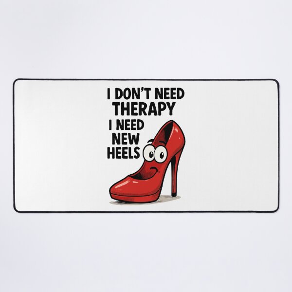 Item preview, High Heels Therapy Cartoon: Comic shoes with a saying designed and sold by Pineapple-Tree.