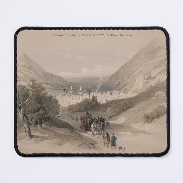 Item preview, Entrance to Nablus, Palestine 1927 - By David Roberts designed and sold by Hurriyyatee.