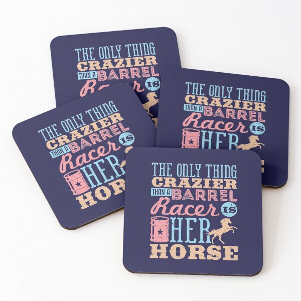 Item preview, The Only Thing Crazier Than A Barrel Racer Is Her Horse designed and sold by jaygo.