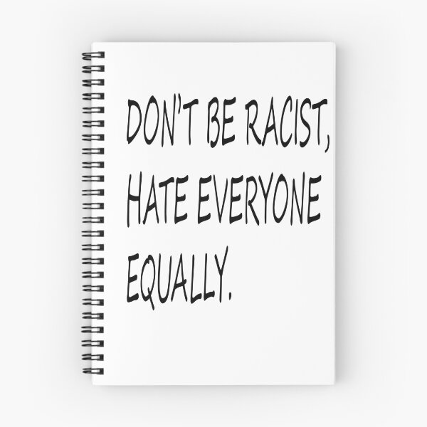 Item preview, dont be racist designed and sold by Kasia1987t.