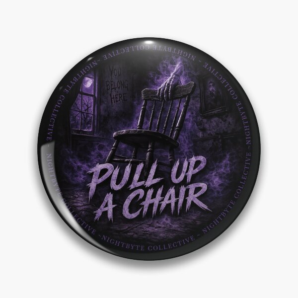 Item preview, Pull Up a Chair – Haunted Paranormal Horror designed and sold by nightbytecollective.