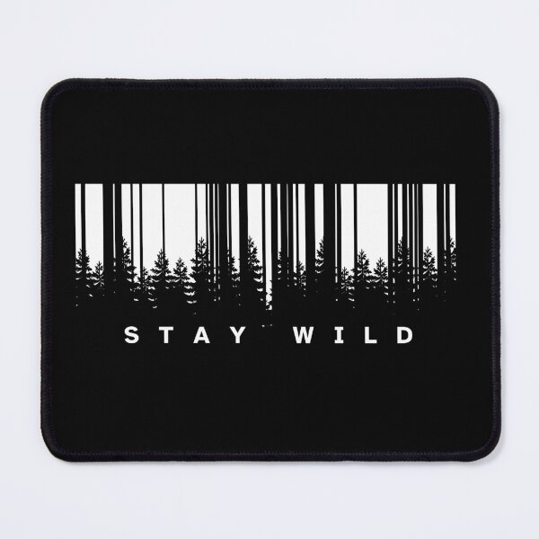Item preview, Stay Wild – Barcode Forest Outdoor Design designed and sold by dude-sign.