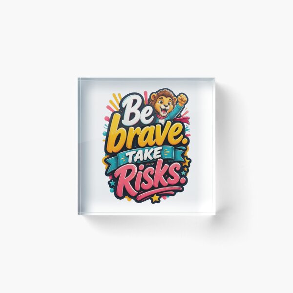 Item preview, Be Brave Take Risks – Cute Motivational Lion designed and sold by tareankush.