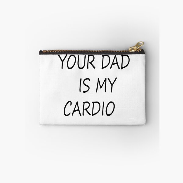 Item preview, your dad is my cardio designed and sold by Kasia1987t.