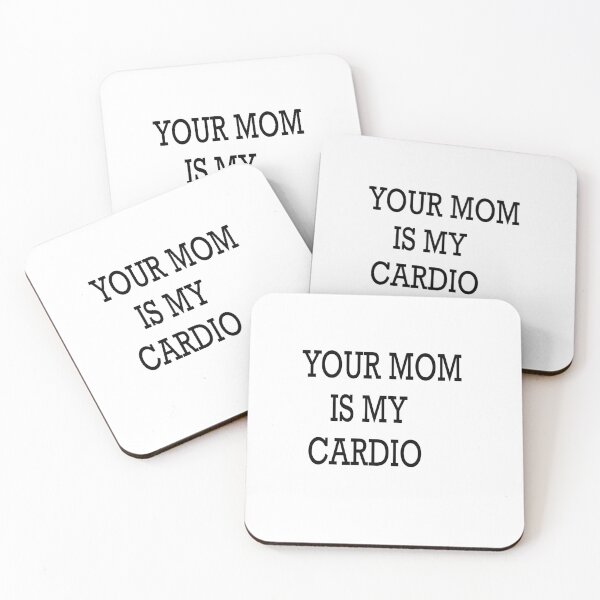 Item preview, YOUR MOM IS MY CARDIO designed and sold by Kasia1987t.