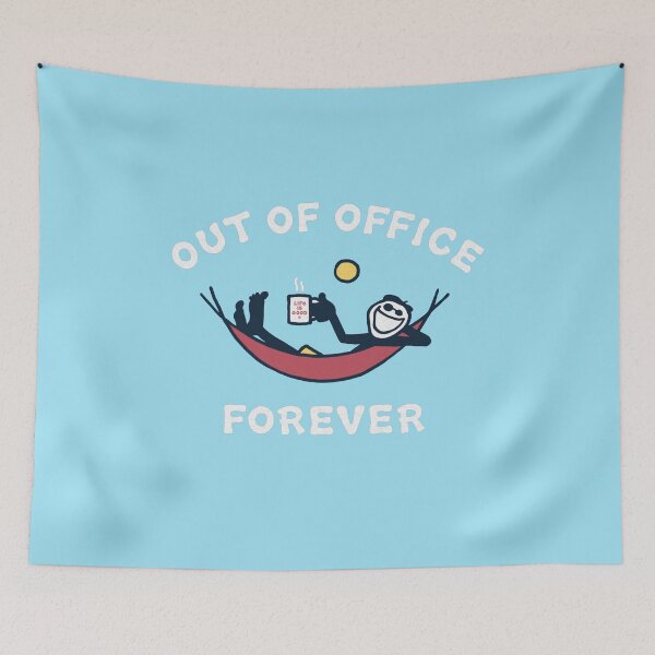 Item preview, Out Of  Office Forever designed and sold by Gbriel3.